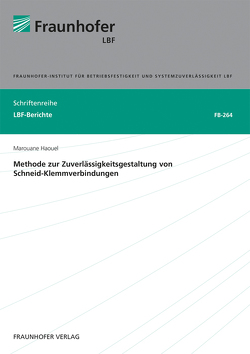 Methode zur Zuverlässigkeitsgestaltung von Schneid-Klemmverbindungen. von Haouel,  Marouane