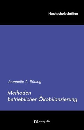 Methoden betrieblicher Ökobilanzierung von Böning,  Jeannette