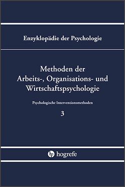 Methoden der Arbeits-, Organisations- und Wirtschaftspsychologie von Greif,  Siegfried, Hamborg,  Kai-Christoph