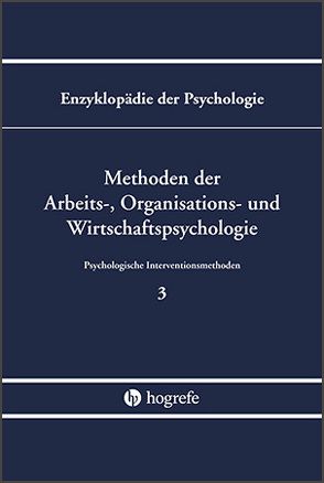 Methoden der Arbeits-, Organisations- und Wirtschaftspsychologie von Greif,  Siegfried, Hamborg,  Kai-Christoph