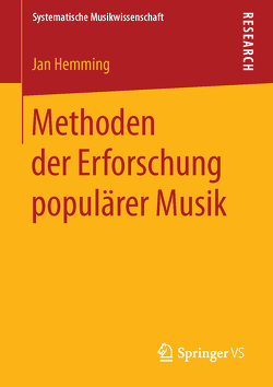 Methoden der Erforschung populärer Musik von Hemming,  Jan