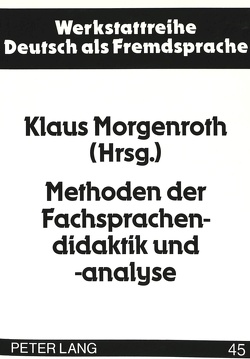 Methoden der Fachsprachendidaktik und -analyse von Morgenroth,  Klaus