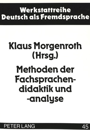 Methoden der Fachsprachendidaktik und -analyse von Morgenroth,  Klaus