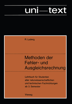 Methoden der Fehler- und Ausgleichsrechnung von Ludwig,  Rudolf