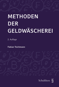 Methoden der Geldwäscherei (PrintPlu§) von Teichmann,  Fabian