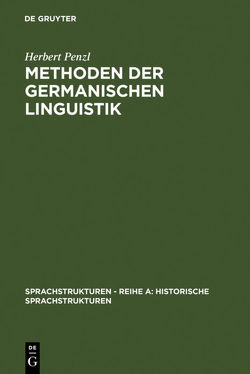 Methoden der germanischen Linguistik von Penzl,  Herbert