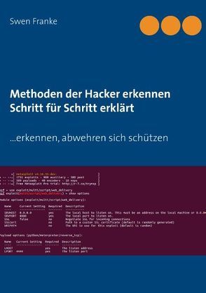 Methoden der Hacker erkennen. Schritt für Schritt erklärt von Franke,  Swen