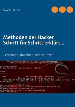 Methoden der Hacker Schritt für Schritt erklärt… von Franke,  Swen