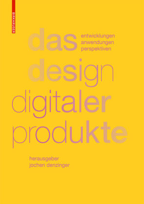 Das Design digitaler Produkte von Denzinger,  Jochen