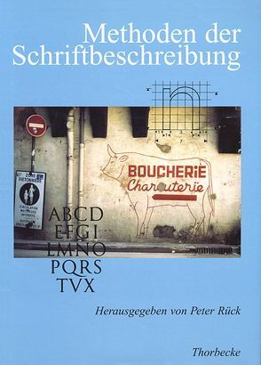 Methoden der Schriftbeschreibung von Rück,  Peter