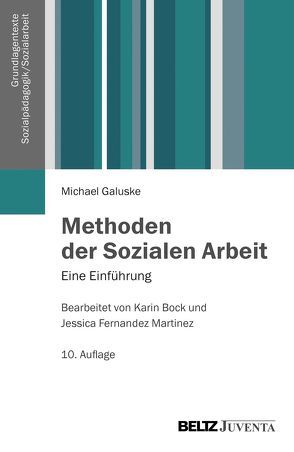 Methoden der Sozialen Arbeit von Galuske,  Michael