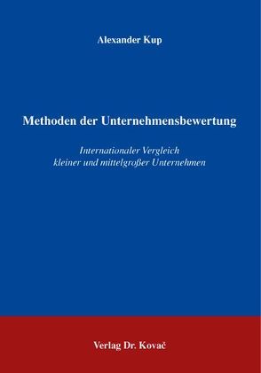 Methoden der Unternehmensbewertung von Kup,  Alexander