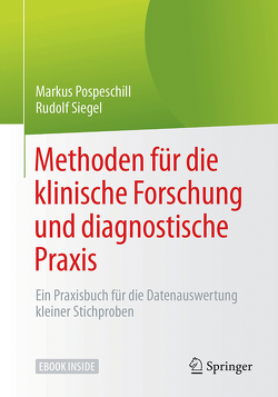 Methoden für die klinische Forschung und diagnostische Praxis von Pospeschill,  Markus, Siegel,  Rudolf