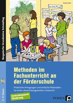 Methoden im Fachunterricht an der Förderschule von Paul,  Karsten