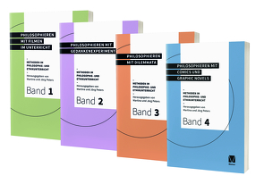 Methoden im Philosophie- und Ethikunterricht / Methoden Philosophie und Ethik Bände 1-4 im Set von Peters,  Joerg, Peters,  Martina