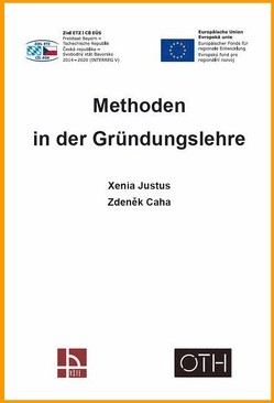 Methoden in der Gründungslehre von Caha,  Zdeněk, Justus,  Xenia