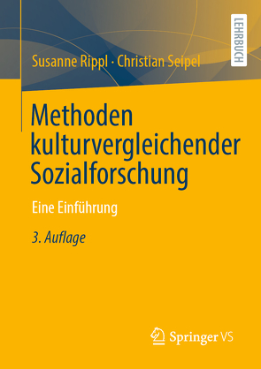 Methoden kulturvergleichender Sozialforschung von Rippl,  Susanne, Seipel,  Christian