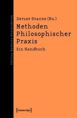 Methoden Philosophischer Praxis von Staude,  Detlef