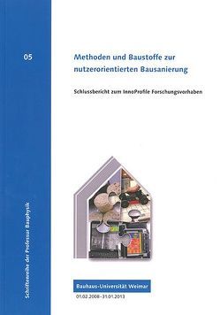 Methoden und Baustoffe zur nutzerorientierten Bausanierung von Arnold,  Jörg, Schmidt,  Jens, Vogel,  Albert, Völker,  Conrad