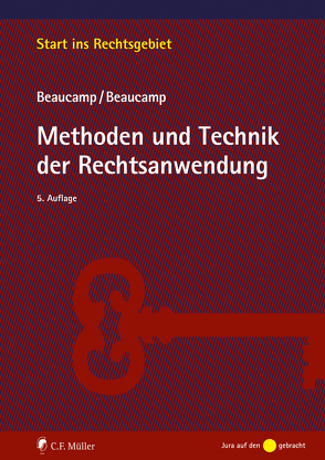 Methoden und Technik der Rechtsanwendung von Beaucamp,  Guy, Beaucamp,  Jakob