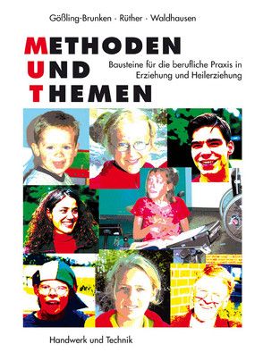 Methoden und Themen von Gößling-Brunken,  Anke, Rüther-Dahlmanns,  Brigitte, Waldhausen,  Bärbel