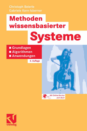 Methoden wissensbasierter Systeme von Beierle,  Christoph, Bibel,  Wolfgang, Kern-Isberner,  Gabriele, Kruse,  Rudolf, Nebel,  Bernhard