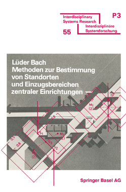 Methoden zur Bestimmung von Standorten und Einzugsbereichen zentraler Einrichtungen von BACH