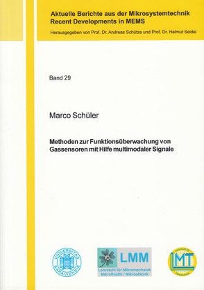 Methoden zur Funktionsüberwachung von Gassensoren mit Hilfe multimodaler Signale von Schüler,  Marco