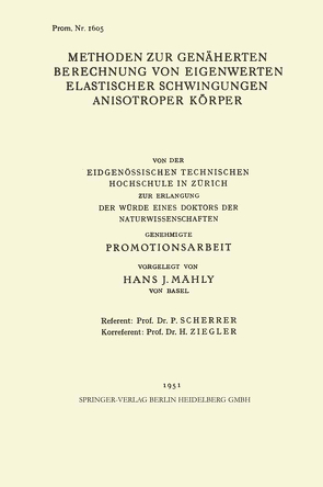 Methoden zur Genäherten Berechnung von Eigenwerten Elastischer Schwingungen Anisotroper Körper von Mähly,  Hans J.