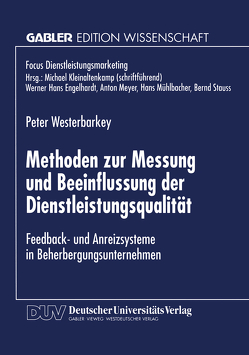 Methoden zur Messung und Beeinflussung der Dienstleistungsqualität von Westerbarkey,  Peter