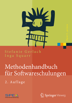 Methodenhandbuch für Softwareschulungen von Gerlach,  Stefanie, Squarr,  Inga