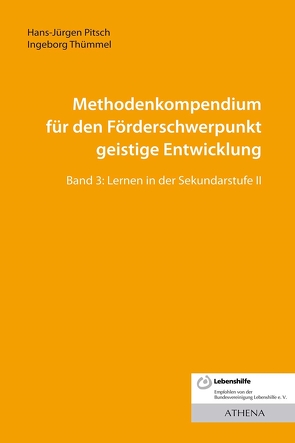 Methodenkompendium für den Förderschwerpunkt geistige Entwicklung von Pitsch,  Hans-Jürgen, Thümmel,  Ingeborg