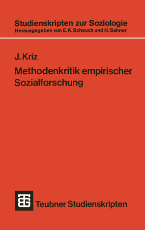 Methodenkritik empirischer Sozialforschung von Kriz,  Jürgen