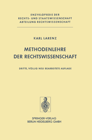 Methodenlehre der Rechtswissenschaft von Larenz,  K.