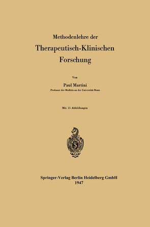 Methodenlehre der Therapeutisch-Klinischen Forschung von Martini,  Paul