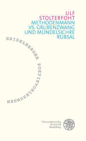 Methodenmann vs. Grubenzwang und mündelsichre Rübsal von Stolterfoht,  Ulf