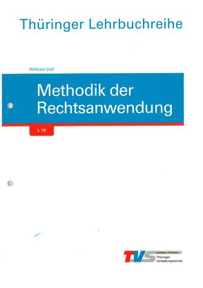 Methodik der Rechtsanwendung von Voß,  Wilfried