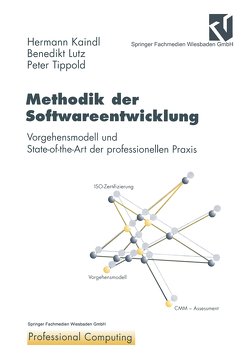 Methodik der Softwareentwicklung von Kaindl,  Hermann, Lutz,  Benedikt, Tippold,  Peter