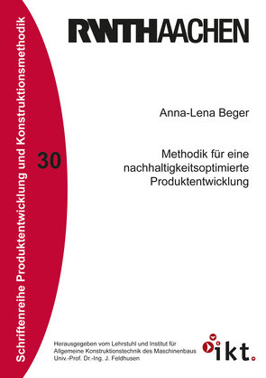 Methodik für eine nachhaltigkeitsoptimierte Produktentwicklung von Beger,  Anna-Lena