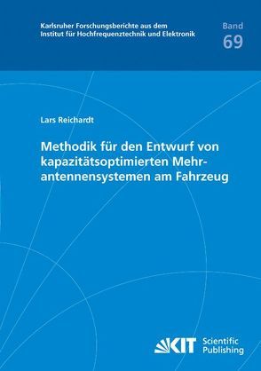 Methodik für den Entwurf von kapazitätsoptimierten Mehrantennensystemen am Fahrzeug von Reichardt,  Lars