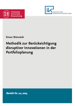 Methodik zur Berücksichtigung disruptiver Innovationen in der Portfolioplanung von Weinreich,  Simon