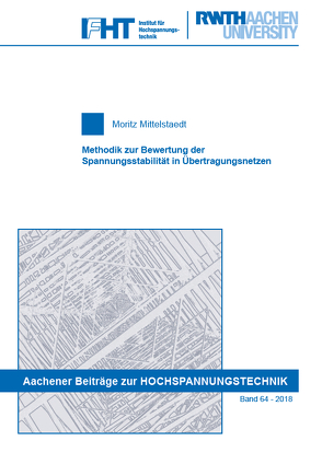 Methodik zur Bewertung der Spannungsstabilität in Übertragungsnetzen von Mittelstaedt,  Moritz