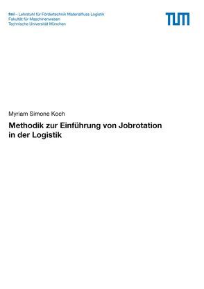 Methodik zur Einführung von Jobrotation in der Logistik von Koch,  Myriam Simone