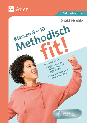 Methodisch fit! Klassen 8 – 10 von Hinkeldey,  Dietrich