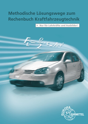 Methodische Lösungswege zu 20329 von Fischer,  Richard, Gscheidle,  Rolf, Heider,  Uwe, Hohmann,  Berthold, Keil,  Wolfgang, Mann,  Jochen, Schlögl,  Bernd, Wimmer,  Alois, Wormer,  Günter