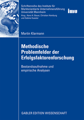 Methodische Problemfelder der Erfolgsfaktorenforschung von Klarmann,  Martin