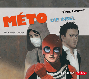 Méto – Die Insel von Grevet,  Yves, Singh,  Stephanie, Strecker,  Rainer