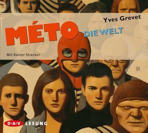 Méto – Die Welt von Grevet,  Yves, Singh,  Stephanie, Strecker,  Rainer