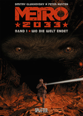 Metro 2033 (Comic). Band 1 (von 4) von Glukhovsky,  Dmitry, Nuyten,  Peter