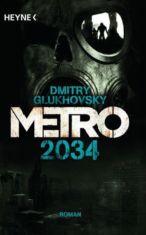 Metro 2034 von Drevs,  M. David, Glukhovsky,  Dmitry